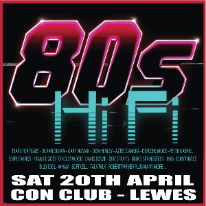 80's HiFi - Performing the best of the 80's Lewes Con Club POP