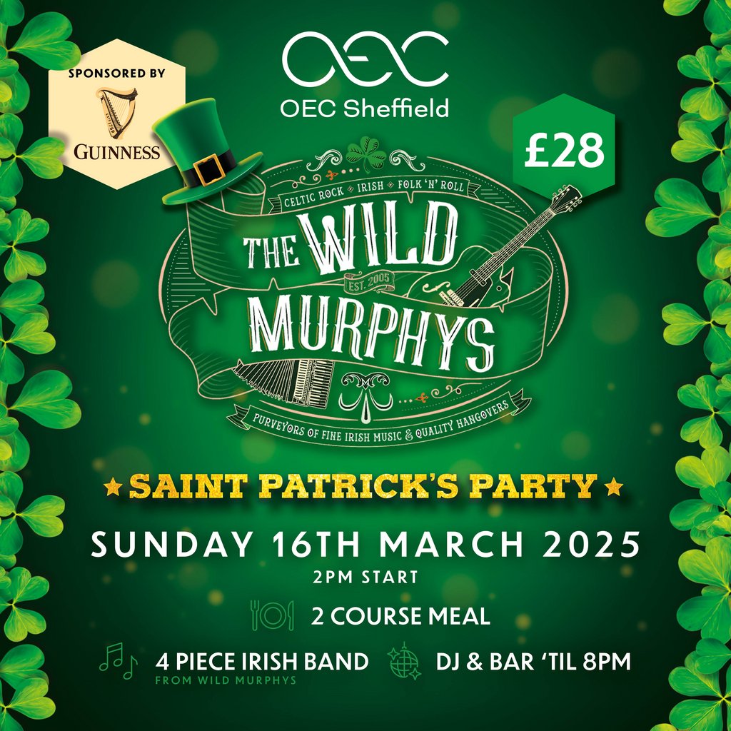 The Wild Murphy's St Patricks Party! The OEC Sheffield
