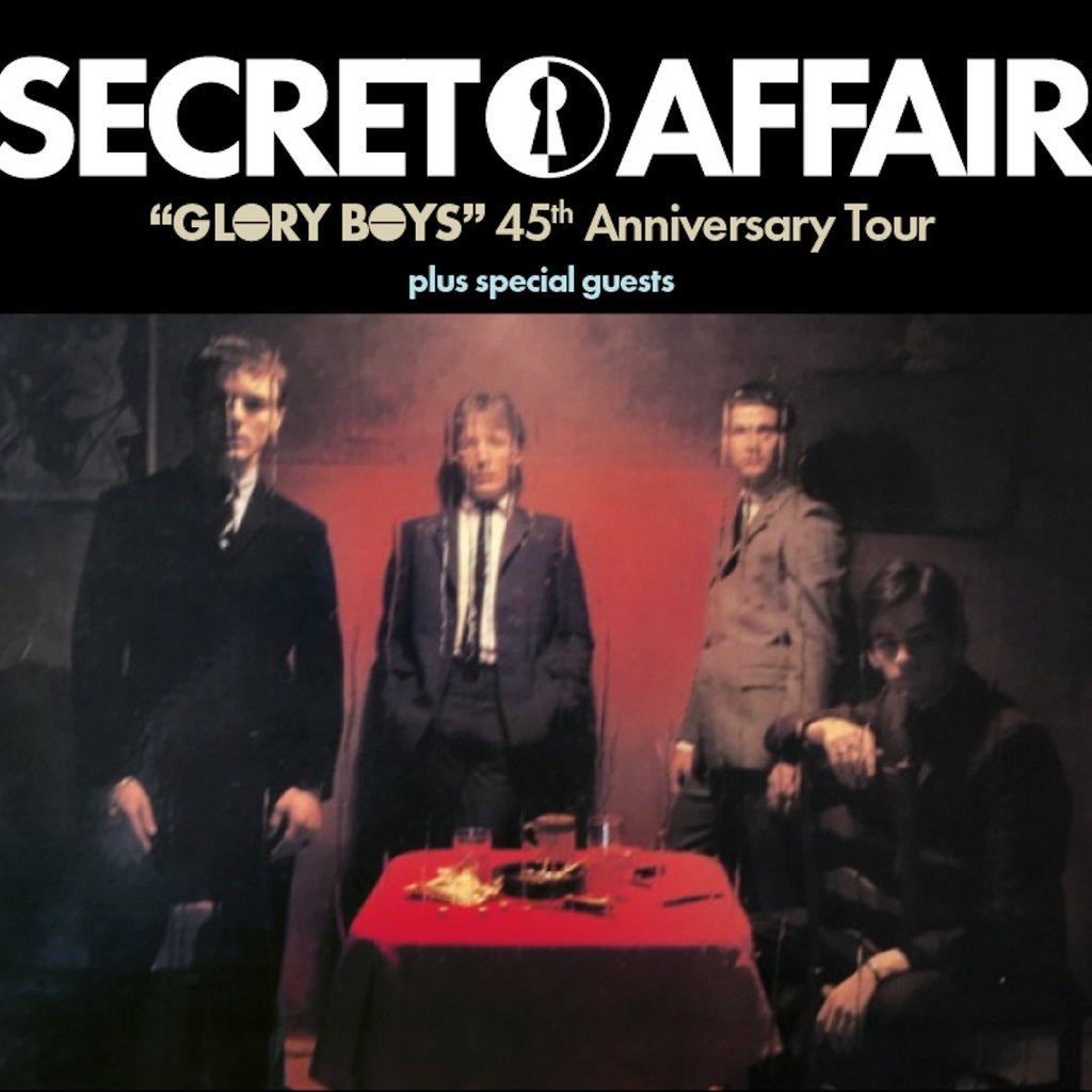 SECRET AFFAIR - Glory Boys' 45th Anniversary Tour The Garage Glasgow Glasgow