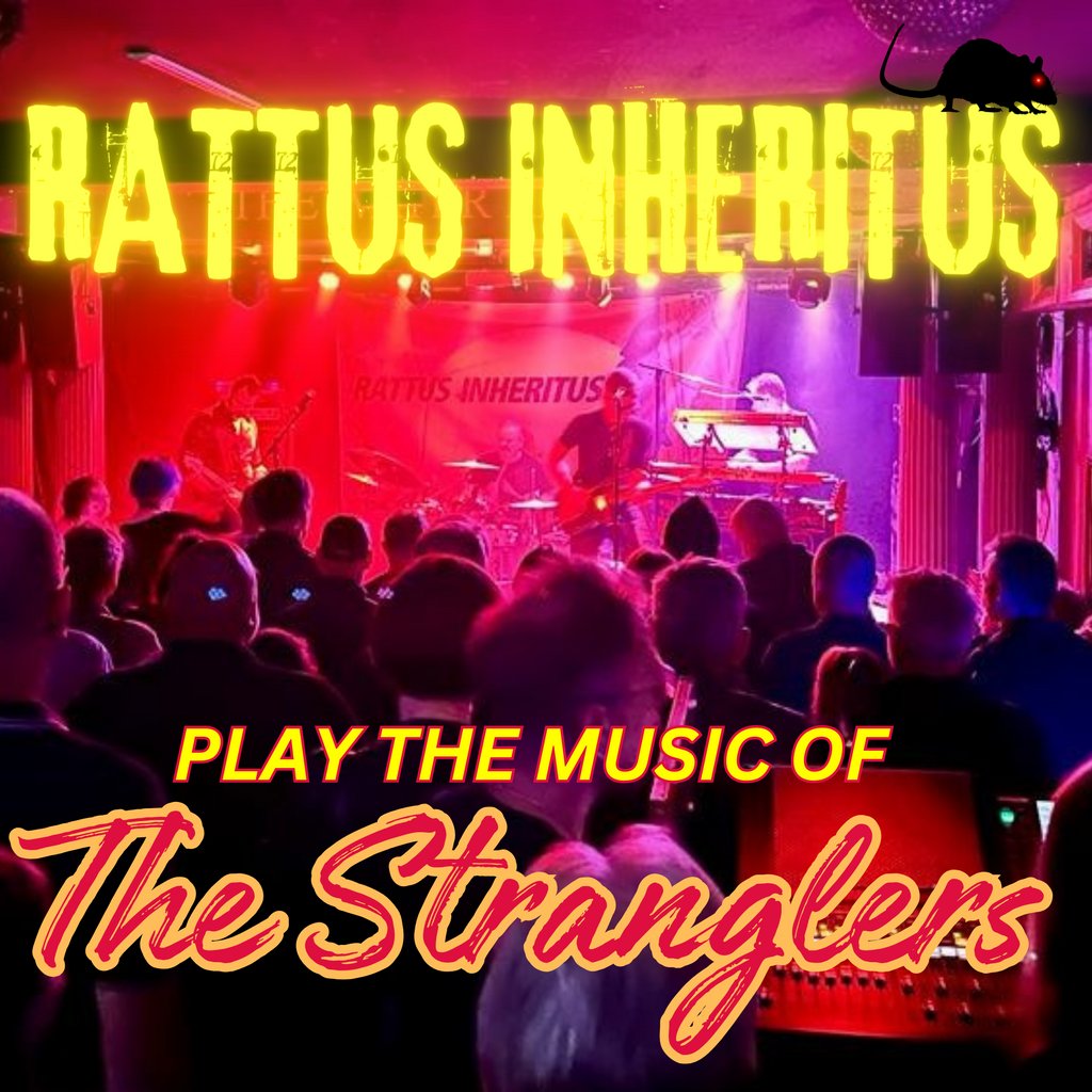 Rattus Inheritus Play the music of The STRANGLERS The Left Bank Village Hereford