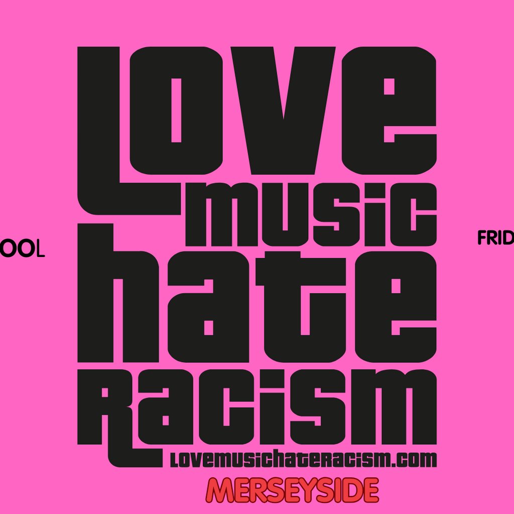 Love Music Hate Racism Merseyside Event District Liverpool