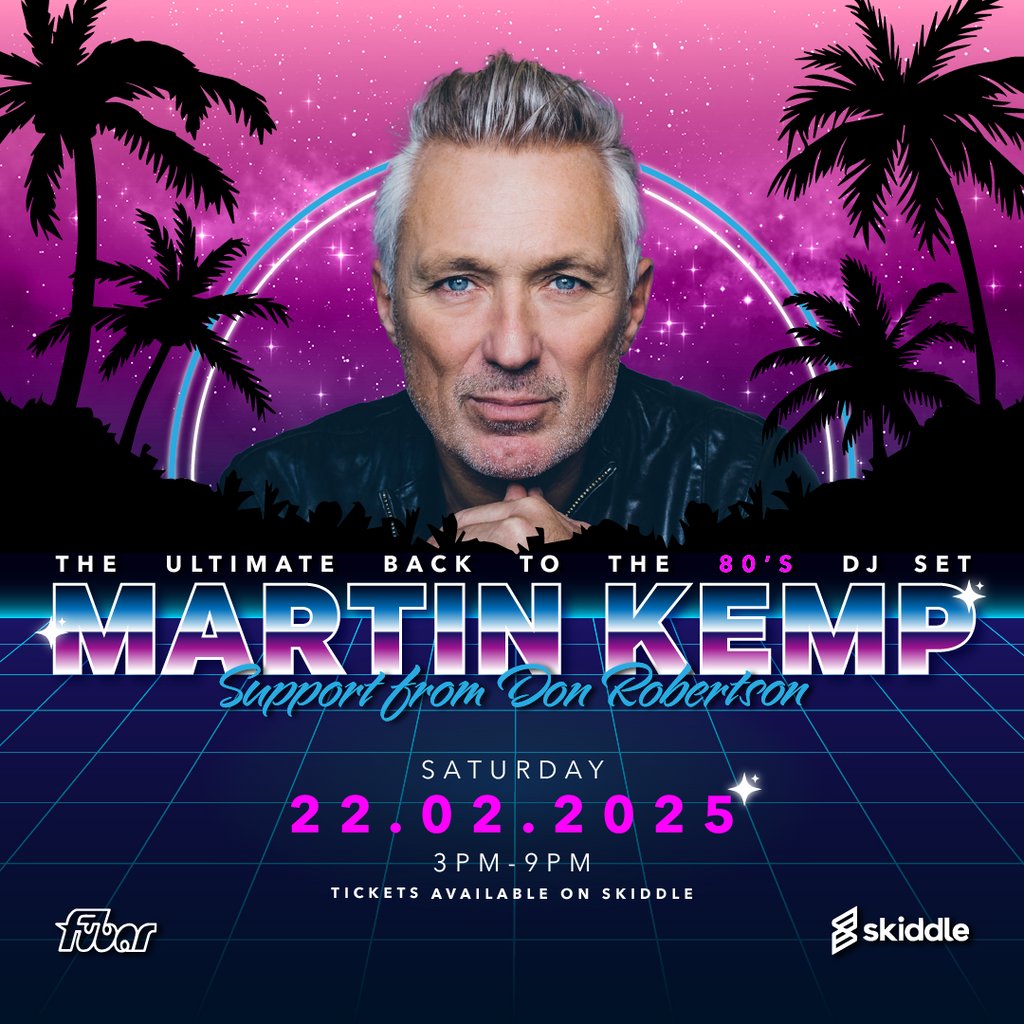 Martin Kemp: The Ultimate Back to the 80's Dj Set Fubar Stirling