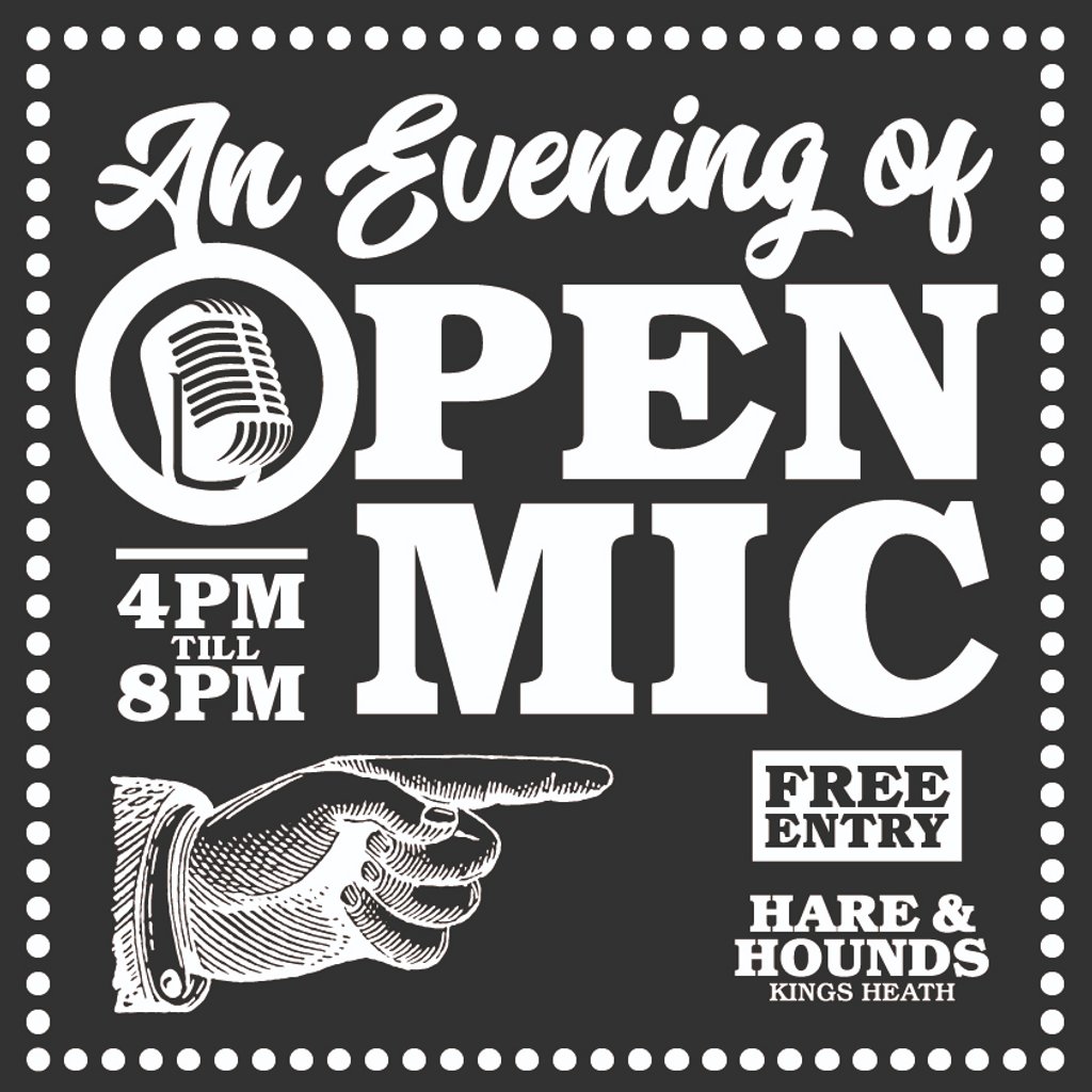 H&H Open Mic Night! Hare And Hounds Kings Heath Birmingham