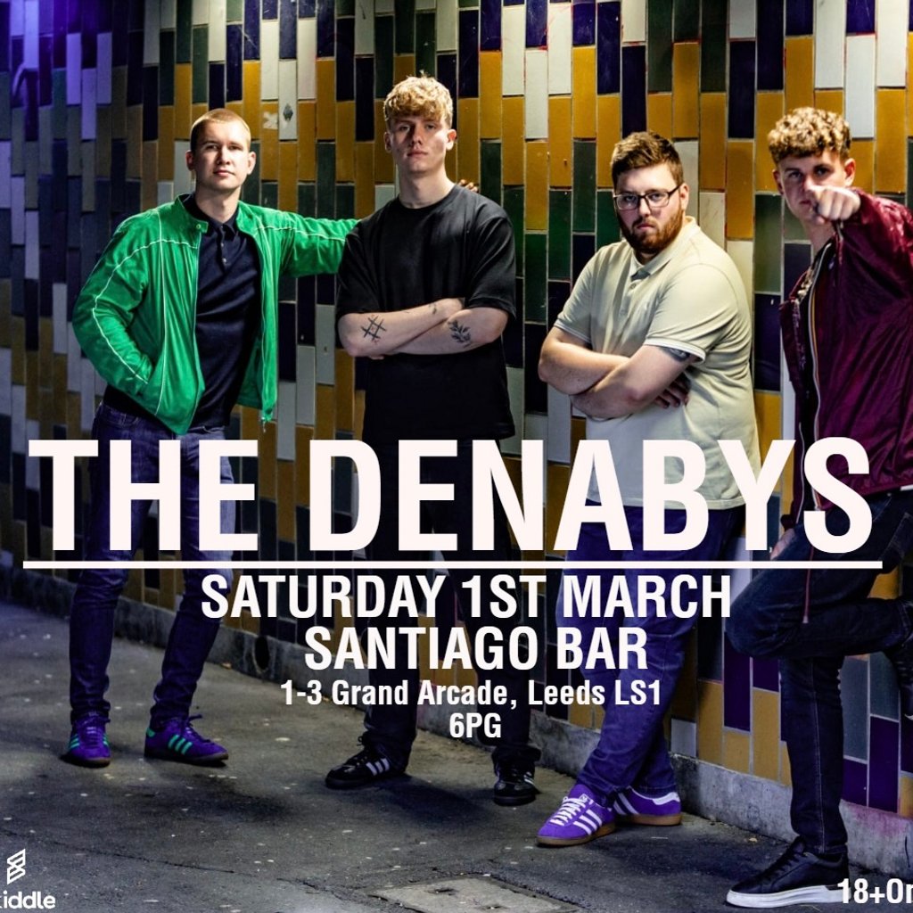 The Denabys | Santiago Bar | Leeds | 1/3/25 Santiago Leeds