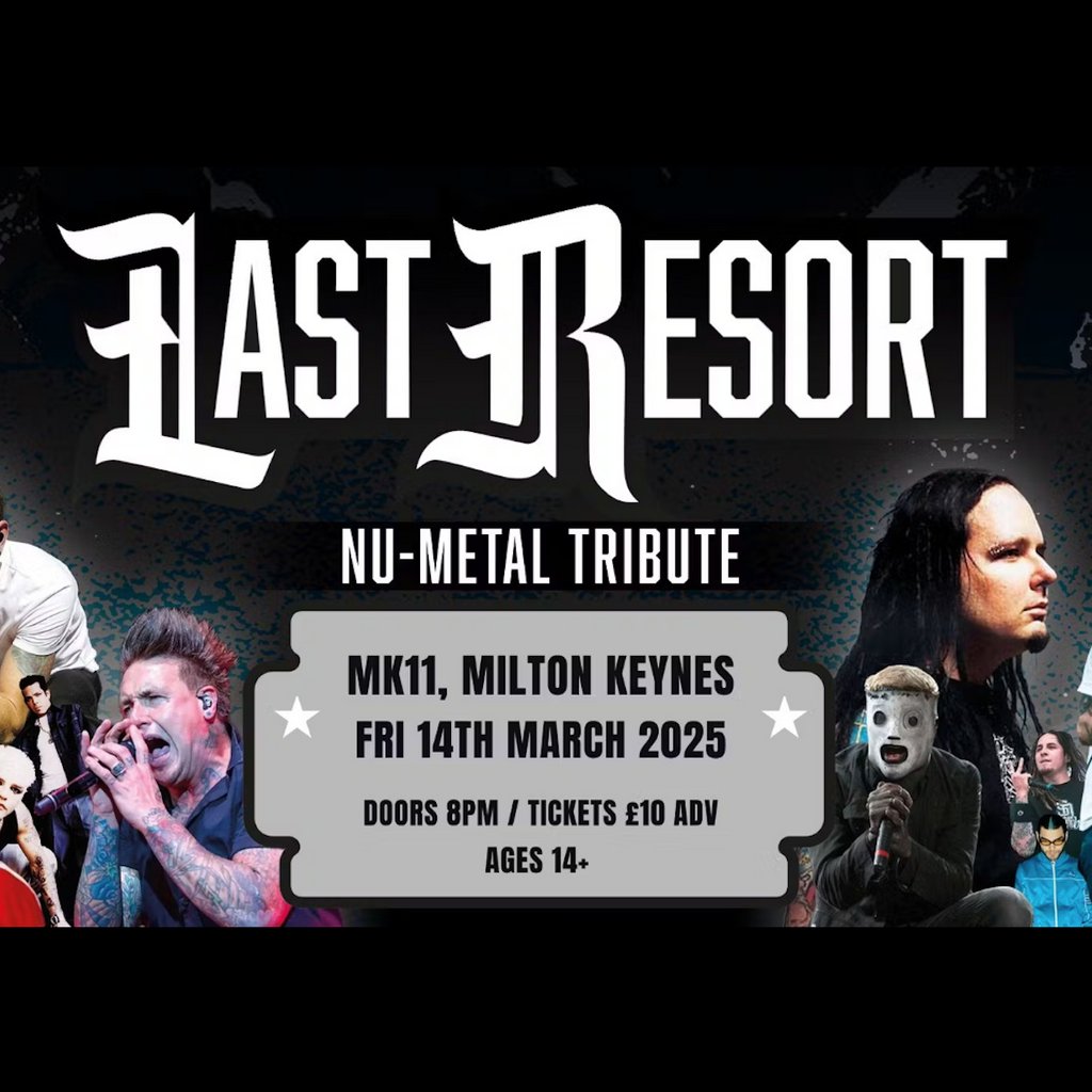 Last Resort - Nu Metal Tribute MK11 LIVE MUSIC VENUE Milton Keynes