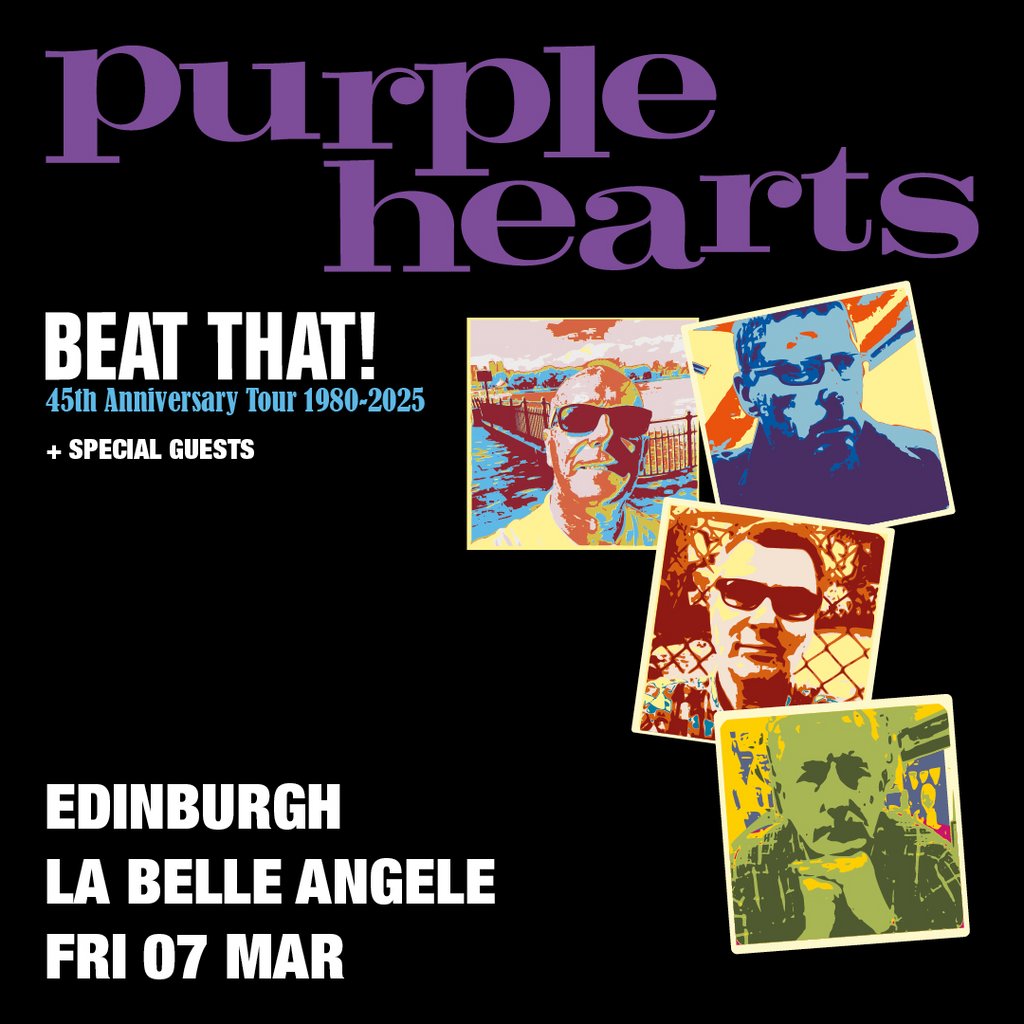 PURPLE HEARTS 'Beat That!' 45th Anniversary Tour La Belle Angele Edinburgh