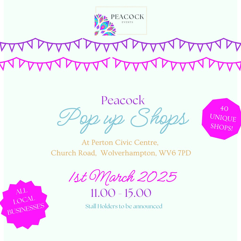 Peacock Pop Up Shops | 1st March 2025 | 11.00 - 15.00 Perton Civic Centre Wolverhampton
