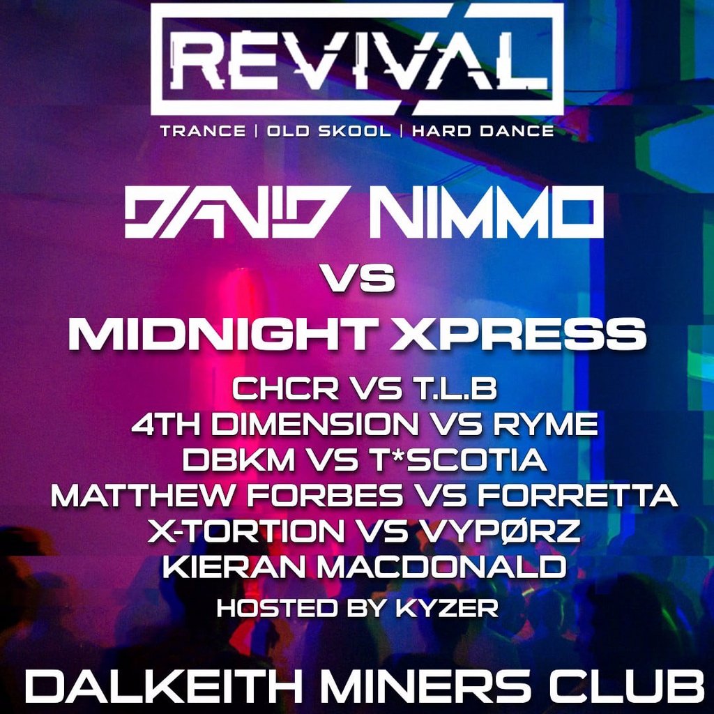 Revival 2.0 Dalkeith Miners Club Dalkeith