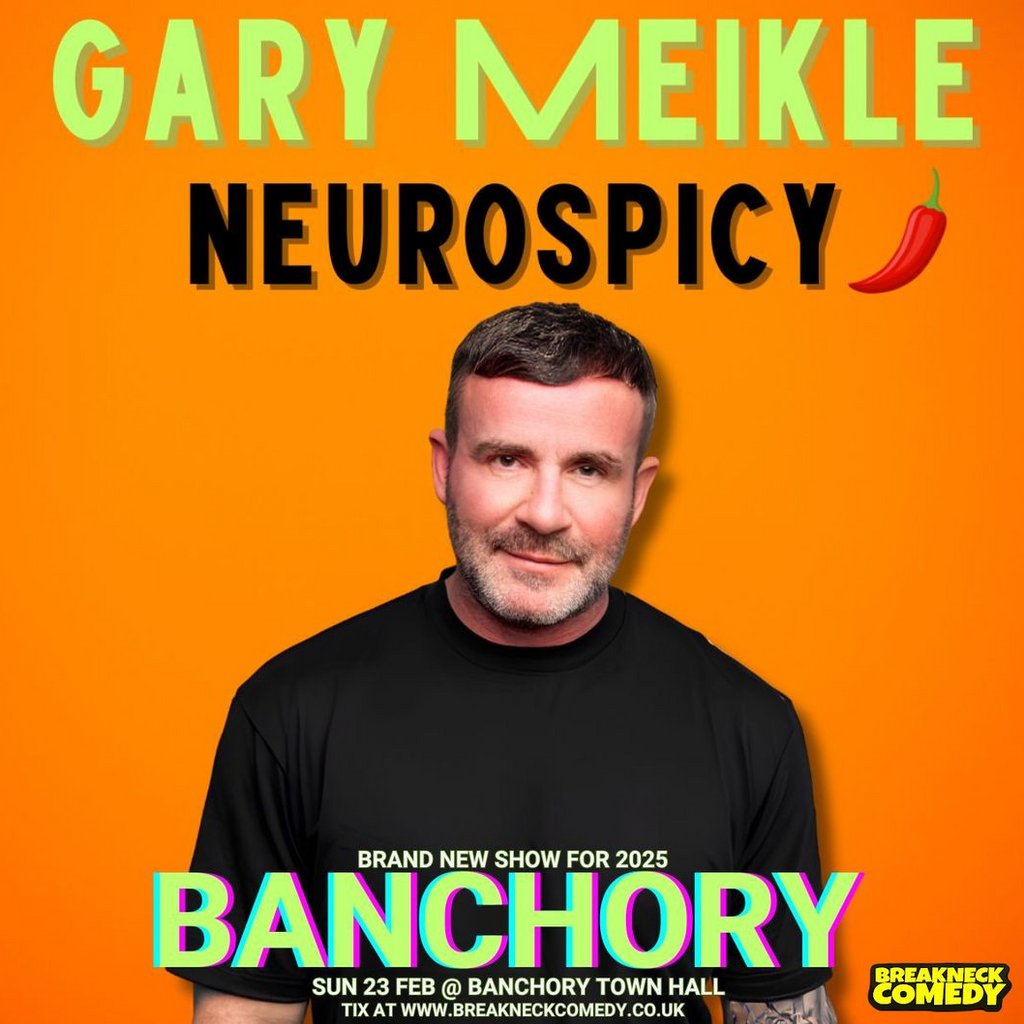 GARY MEIKLE  NEUROSPICY : Live Banchory Town Hall Banchory