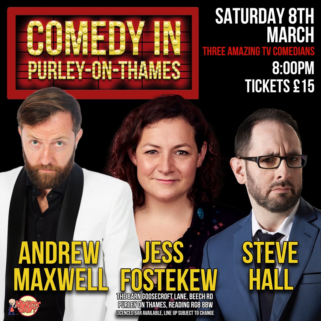 March's Comedy in Purley-on-Thames The Barn Purley On  Thames Reading