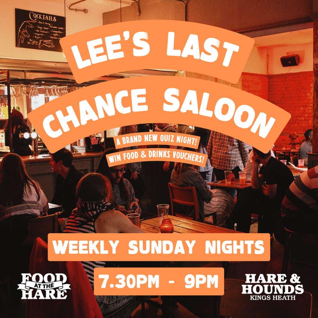 Lee's Last Chance Saloon [Quiz Night] Hare And Hounds Kings Heath Birmingham