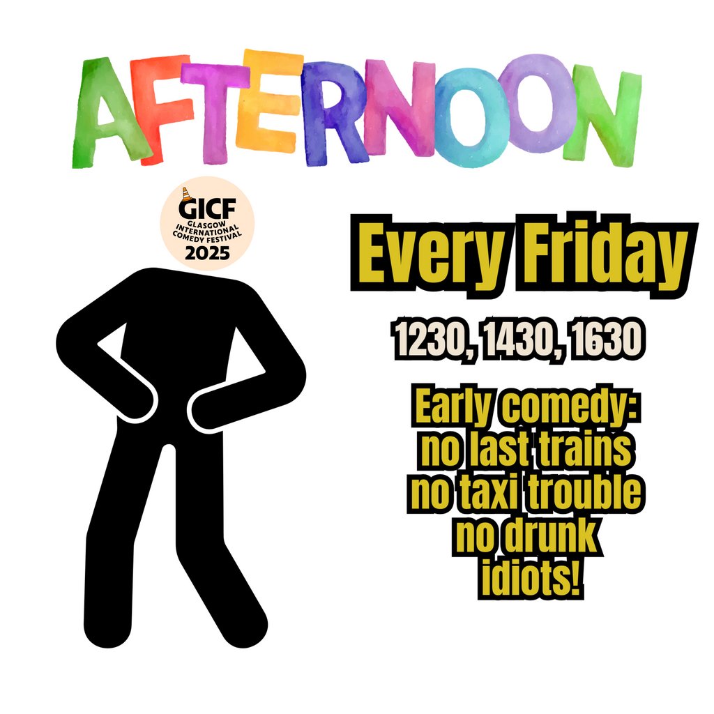 Good Egg Comedy presents: Friday Afternoon Comedy at GICF Van Winkle West End Glasgow