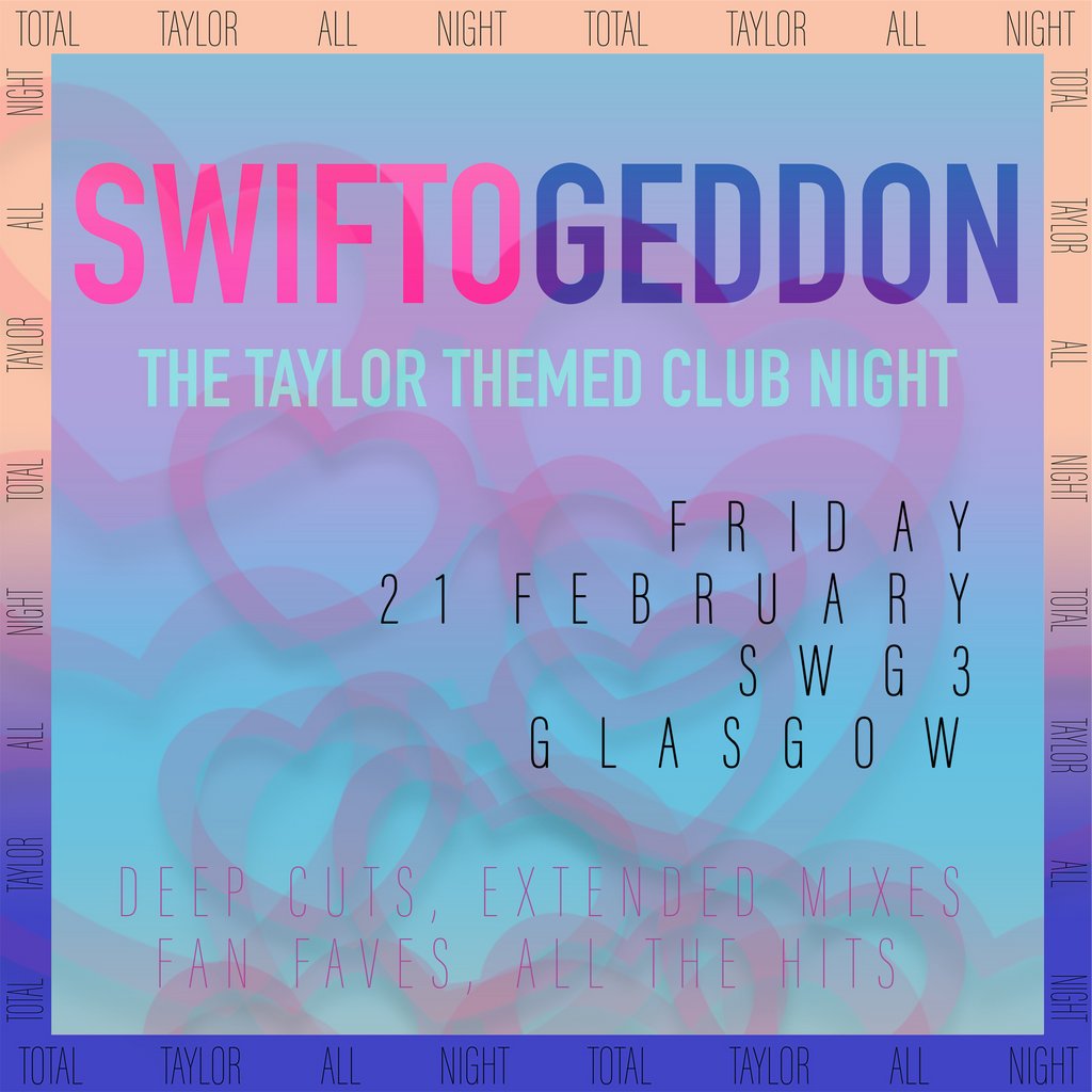 Swiftogeddon - The Taylor Themed Club Night SWG3 Glasgow