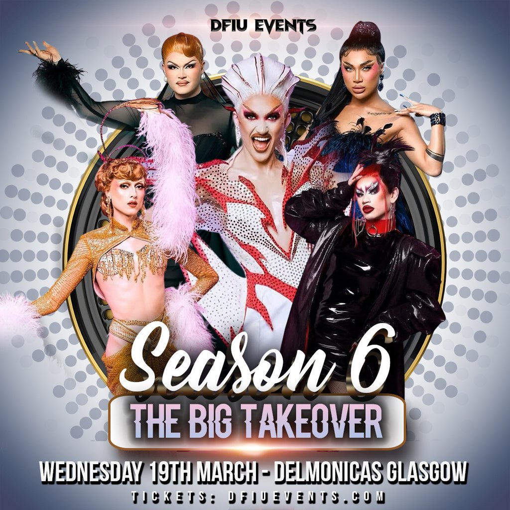 Season 6: The Big Takeover - GLASGOW Delmonicas Glasgow