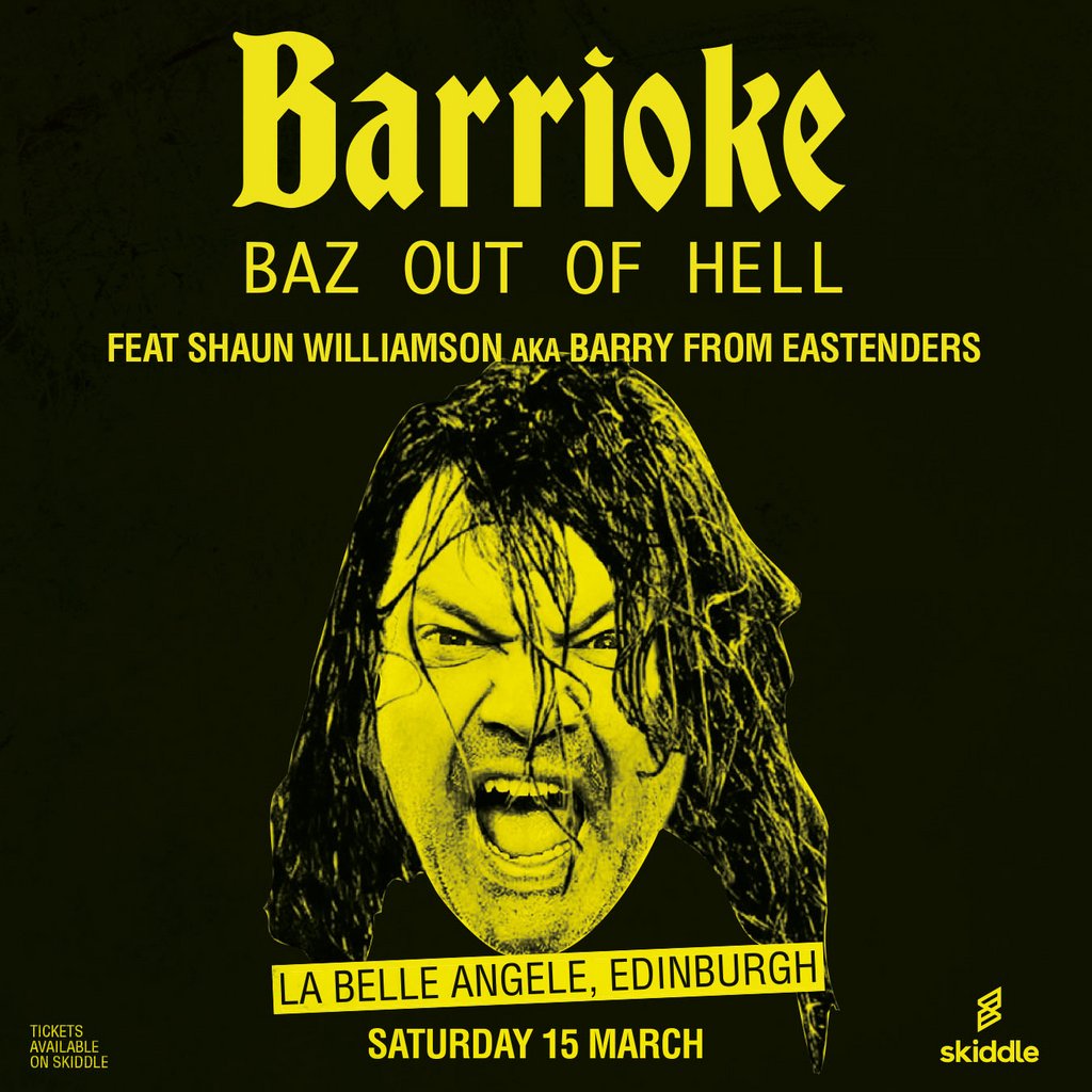 Barrioke Feat. Shaun Williamson aka Barry from Eastenders La Belle Angele Edinburgh