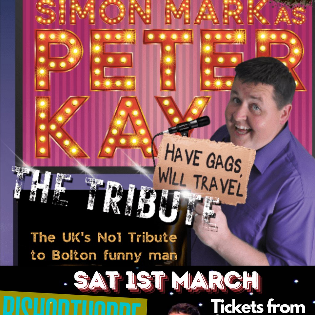 The Uk's No. 1 Tribute Show to Peter Kay Bishopthorpe Sports And Social Club York