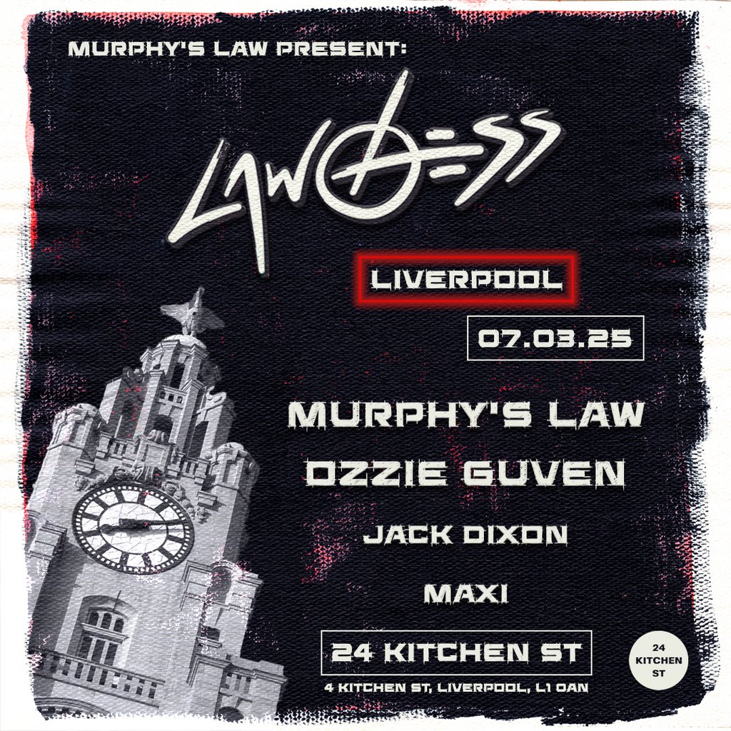 Murphy's Law Presents: Lawless w/ Ozzie Given 24 Kitchen Street Liverpool