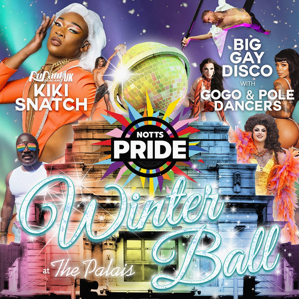 Notts Pride WINTER BALL 2025 The Palais