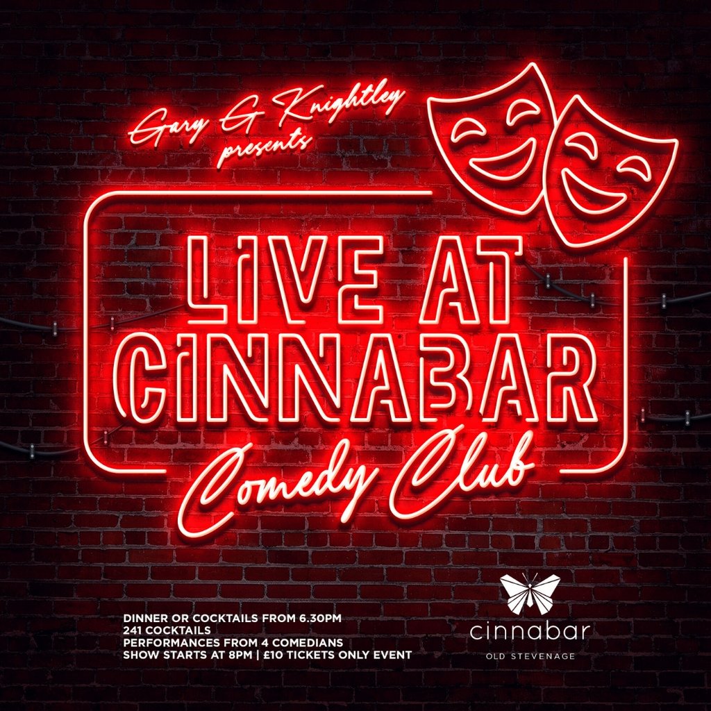Comedy Club - Live at Cinnabar Stevenage Cinnabar Stevenage
