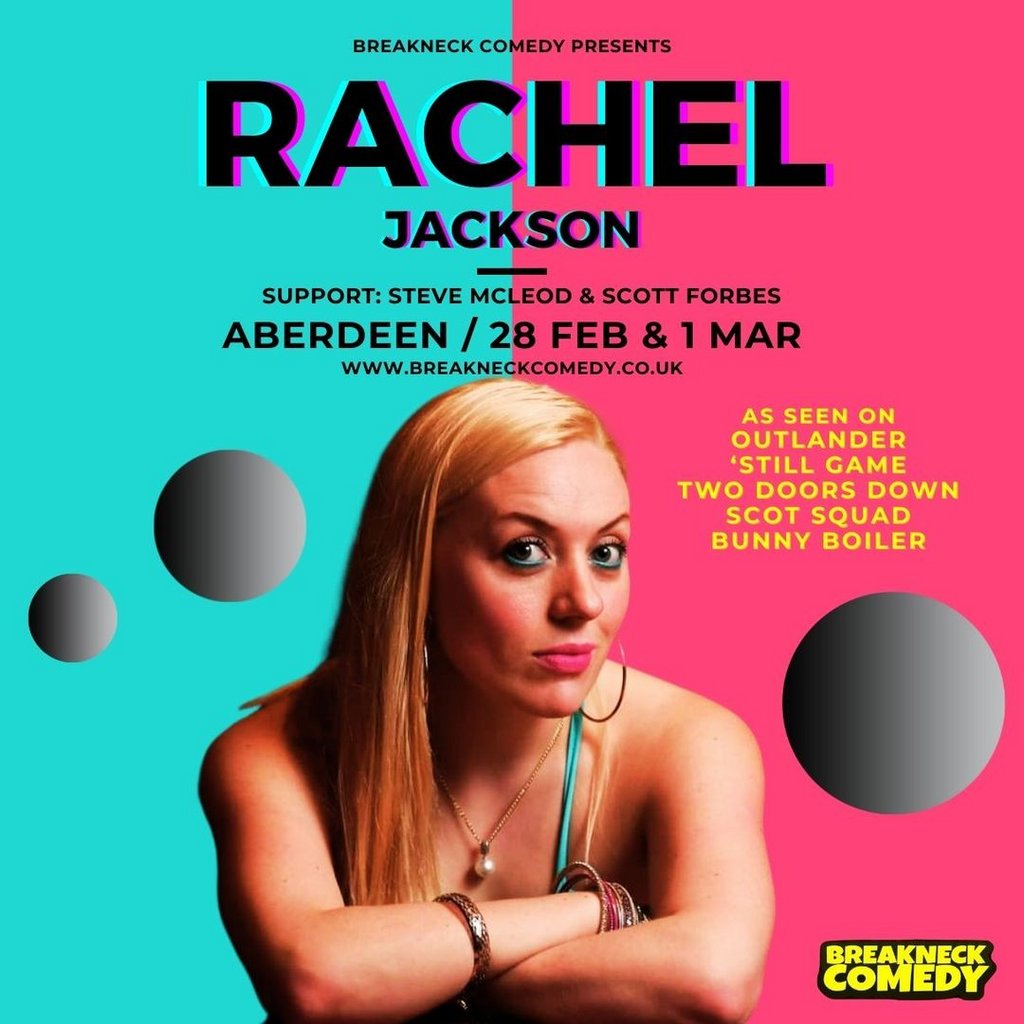 RACHEL JACKSON : Live Breakneck Comedy Aberdeen