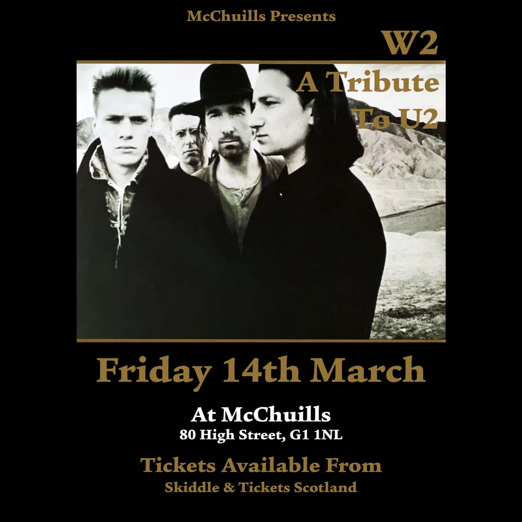 U2 Tribute: W2 | St. Patrick's Weekend McChuills Glasgow