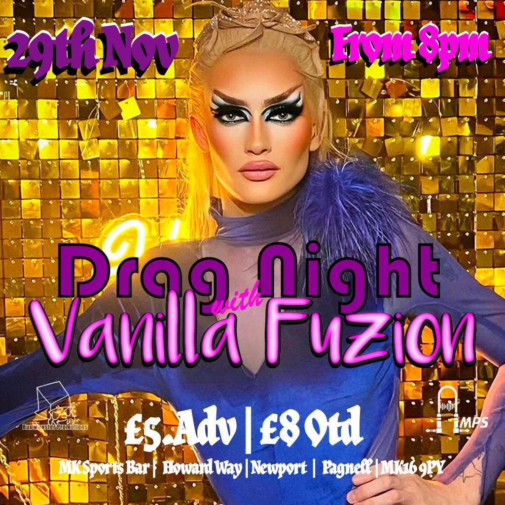 Drag Night! WithVanilla Fuzion MK Sports Bar And Lounge Newport Pagnell