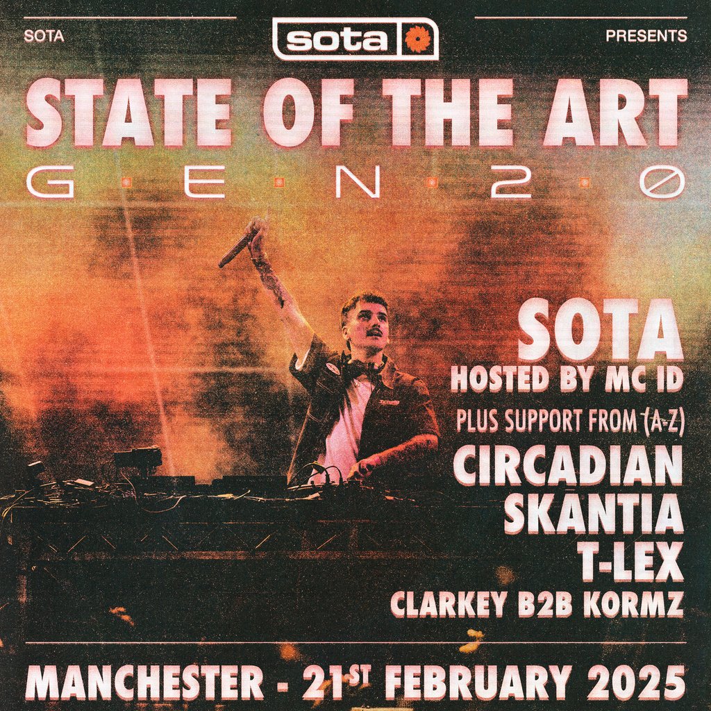 SOTA Presents: STATE OF THE ART: GEN 2.0 - MANCHESTER Nowhere Manchester