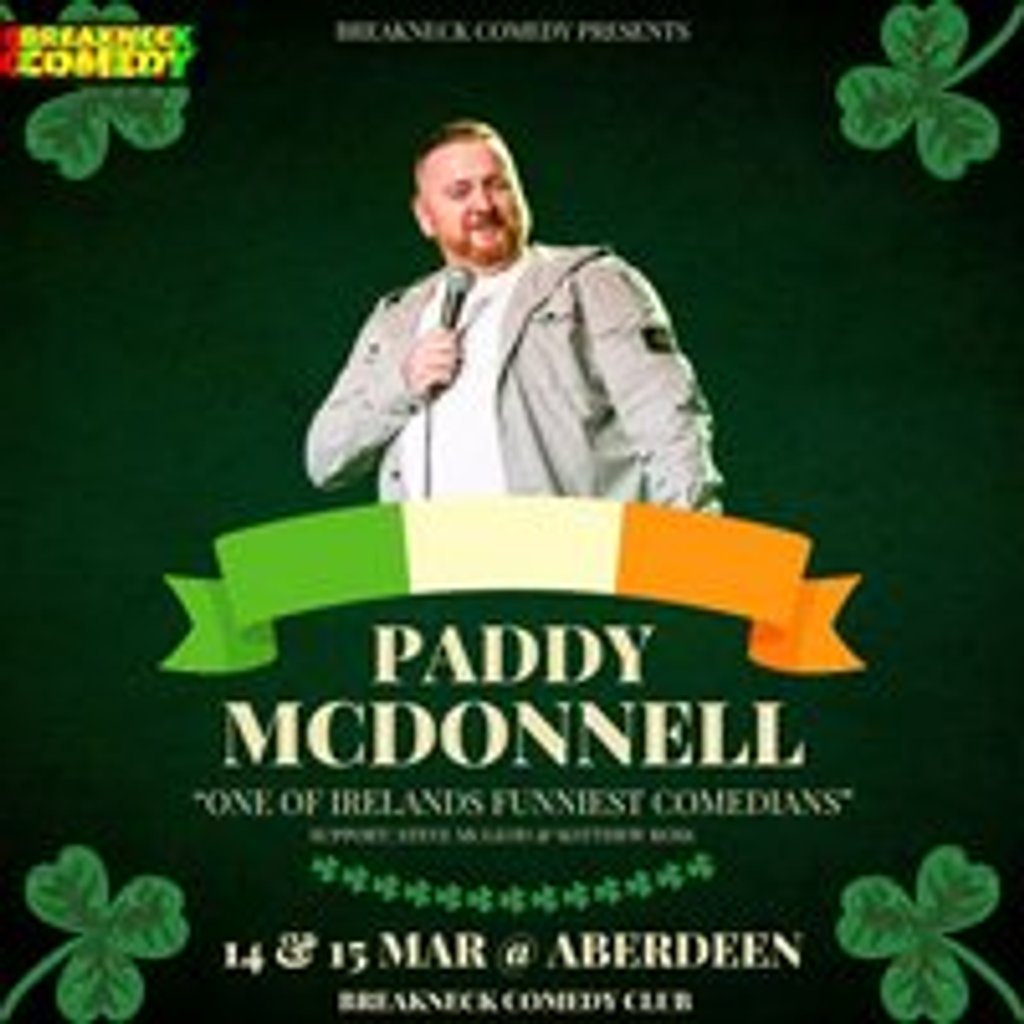 PADDY MCDONNELL : Live Breakneck Comedy Aberdeen