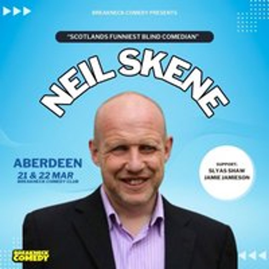 NEIL SKENE : Live Breakneck Comedy Aberdeen