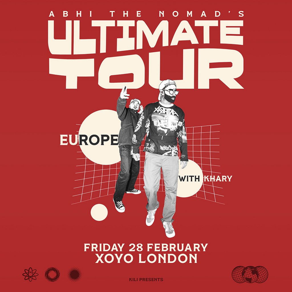 Abhi The Nomads Ultimate Tour Europe XOYO London