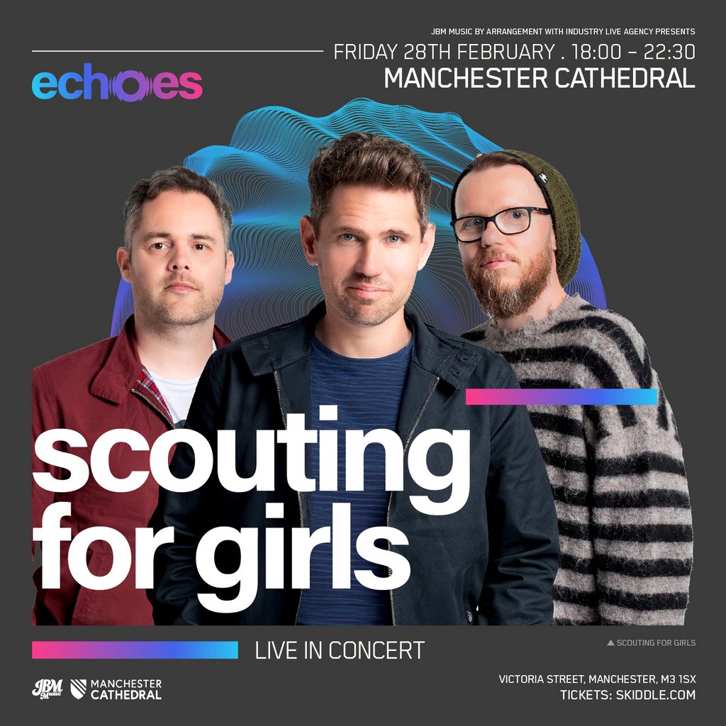 Scouting For Girls LIVE at Manchester Cathedral Manchester Cathedral Manchester