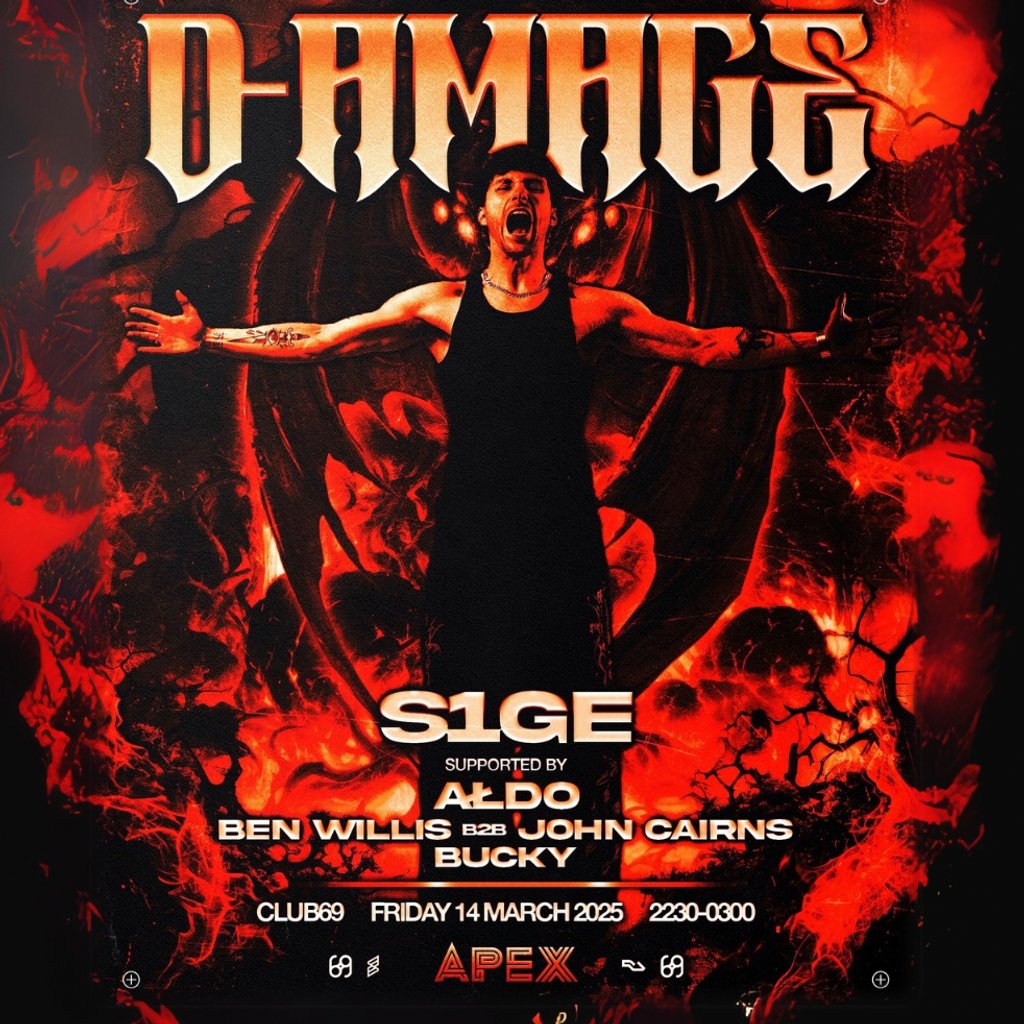 Apex Presents: D-AMAGE Club 69 Paisley