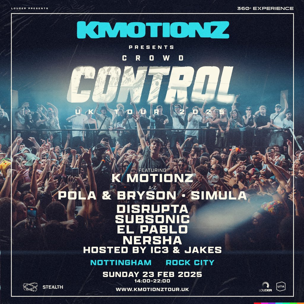 K Motionz Crowd Control | Nottingham w/ Pola & Bryson