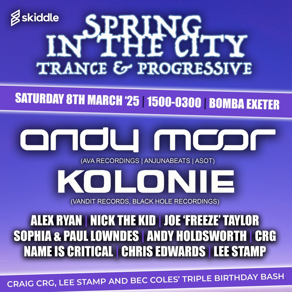 Spring In The City with Andy Moor & Kolonie Bomba Exeter