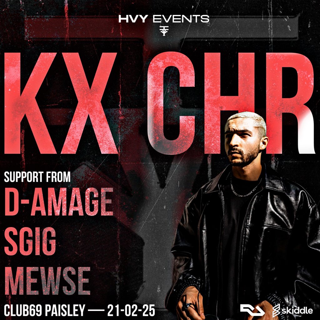 HVY Presents: KX CHR Club 69 Paisley