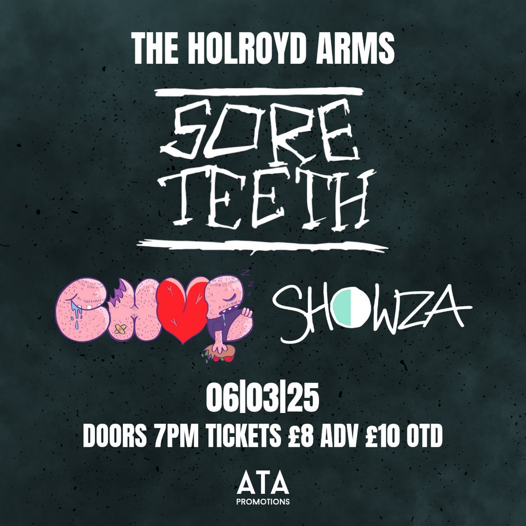 SORE TEETH @ The Holroyd Arms Holroyd Arms Guildford
