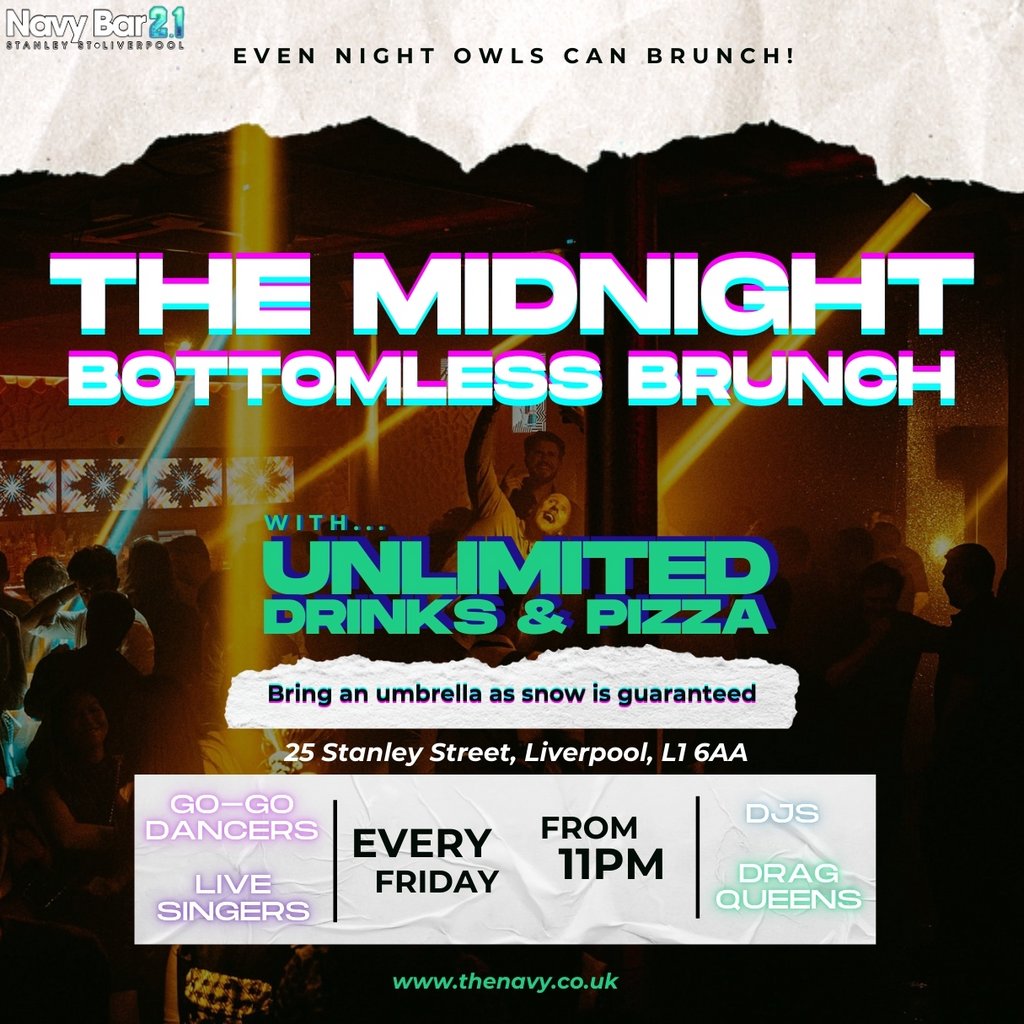 The Midnight Bottomless Brunch | Navy Bar 2.1 Navy Bar 2.1 Liverpool