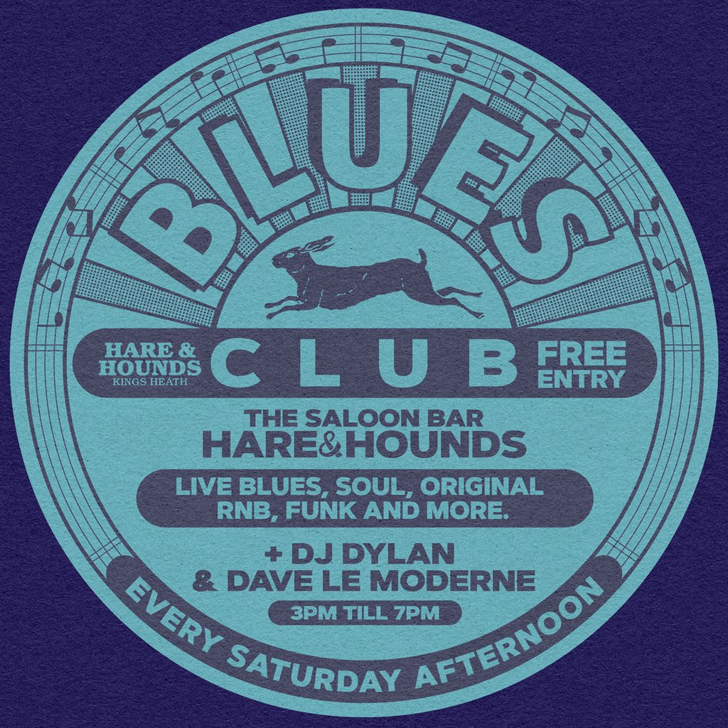 Blues Club - Weekly Saturday Afternoons w/ Midnight City Hare And Hounds Kings Heath Birmingham