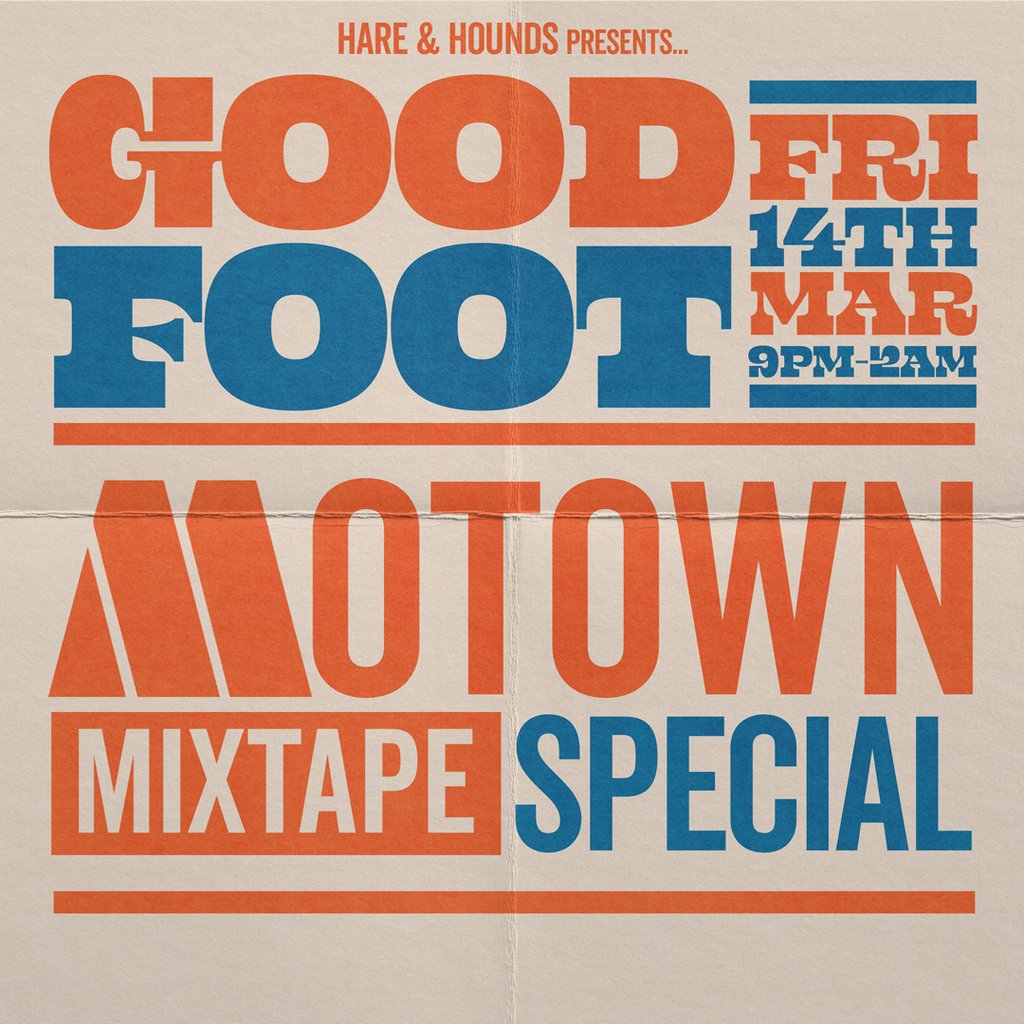 Good Foot - Motown Mixtape Special! Hare And Hounds Kings Heath Birmingham