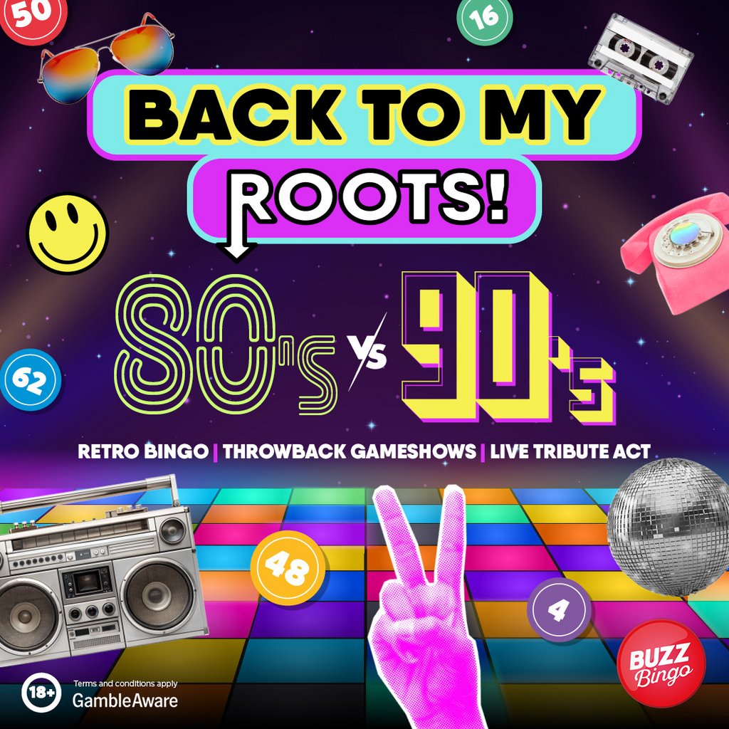 Back to my roots: 80's Vs 90's - Shrewsbury 15/3/25 Buzz Bingo Shrewsbury Shrewsbury