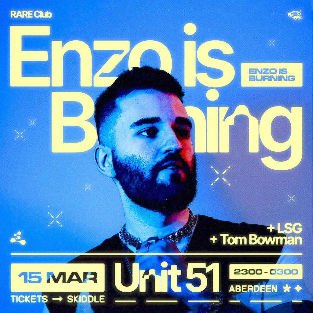 RARE Club // Enzo is Burning Unit 51 Aberdeen