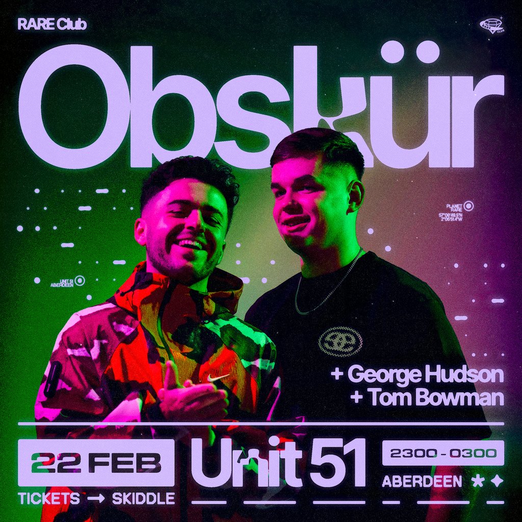 RARE Club // OBSKÜR Unit 51 Aberdeen