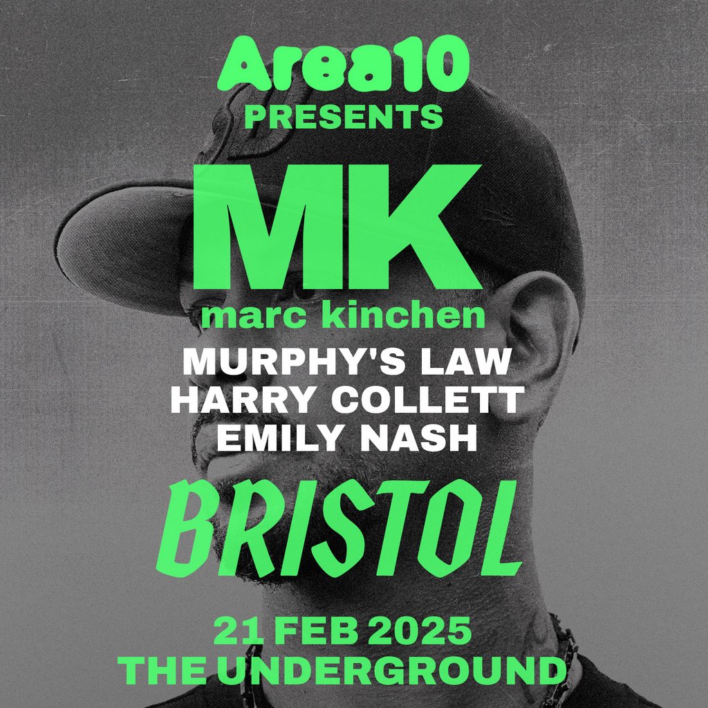 Area10 Presents: MK The Underground Bristol