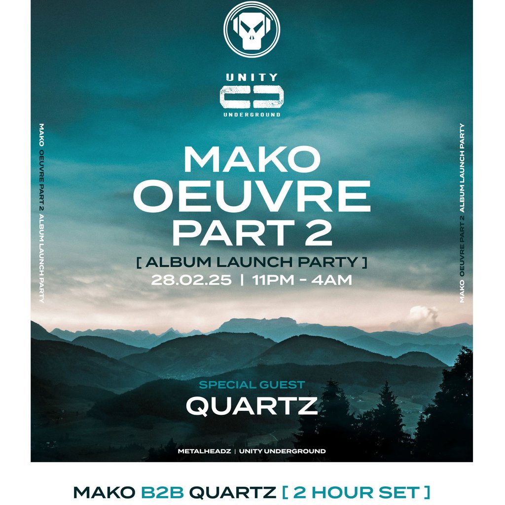 Unity Underground - Metalheadz Album Launch Party - Mako