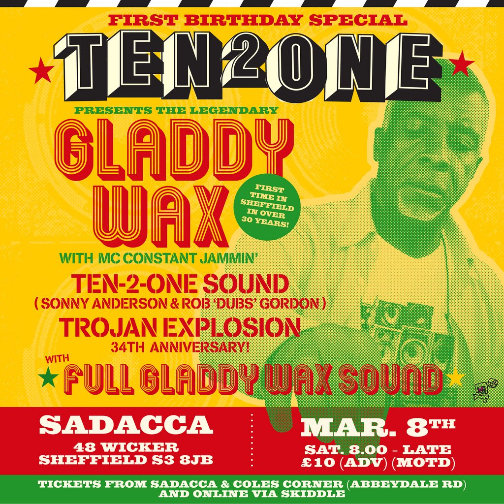 Ten2One Presents: Gladdy Wax SADACCA Sheffield
