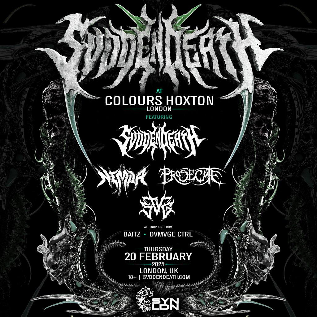 SYN LDN Presents: SVDDEN DEATH - UK Debut Colours Hoxton London