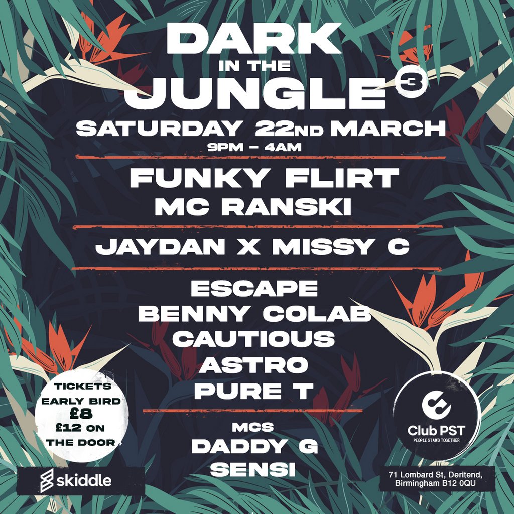 Dark In The Jungle 3 Club PST Digbeth Birmingham
