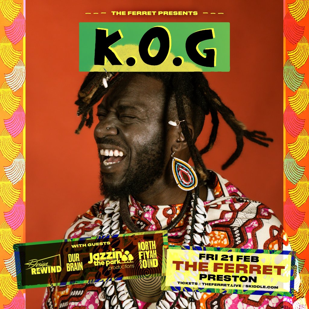 K.O.G. (Kweku of Ghana) with Jazzin The Park DJs & guests! The Ferret Preston
