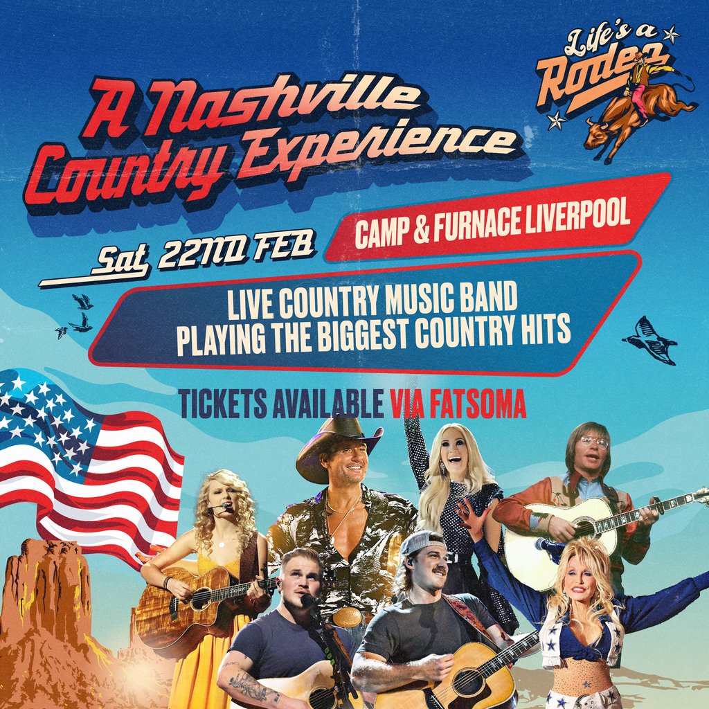 Life's A Rodeo Presents: A Nashville Country Music Experience Camp And Furnace Liverpool