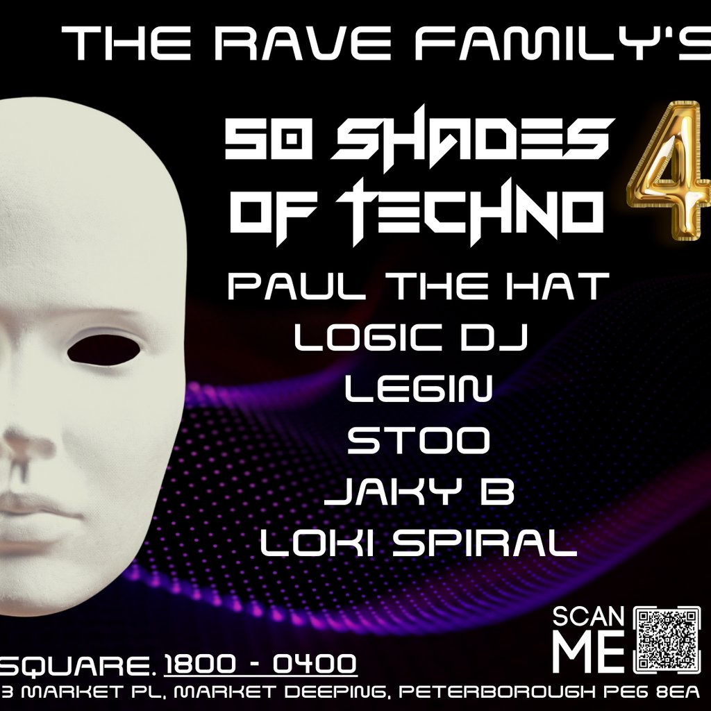 The Rave Family - 50 shades of techno 4 The Square Pub Peterborough